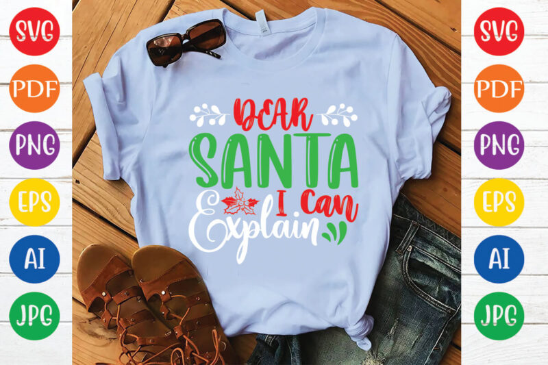 dear Santa i can explain