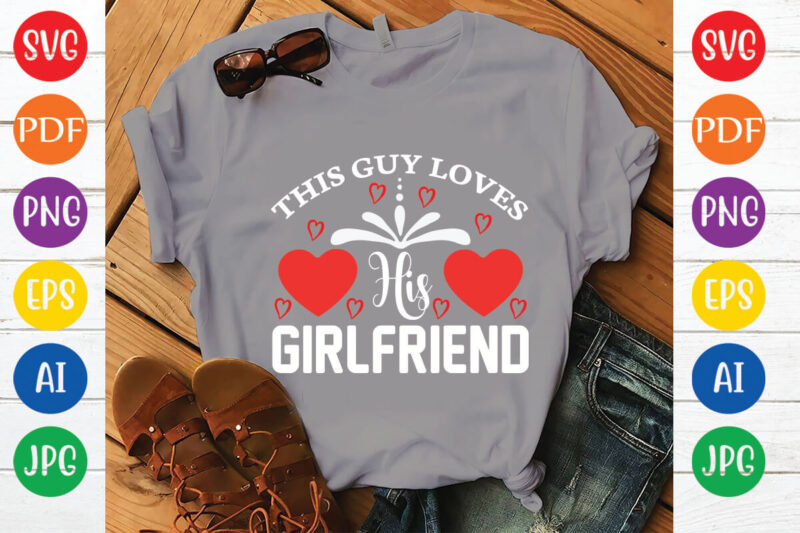 this guy loves his girlfriend