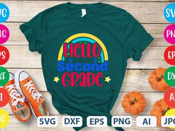 Hello second grade svg vector for t-shirt