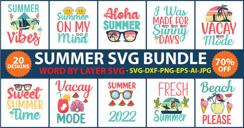 Summer t-shirt design bundle,summer vector t-shirt design,Summer SVG, Summer Bundle , Summer Silhouette, Beach SVG ,Png Dxf Eps Jpg,Summer Beach Bundle SVG, Beach Svg Bundle, Summertime, Funny Beach Quotes Svg,