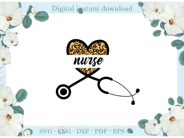 Trending gifts, leopard skin heart nurse stethoscope , diy crafts nurse day svg files for cricut, stethoscope sublimation files, cameo htv prints t shirt designs for sale