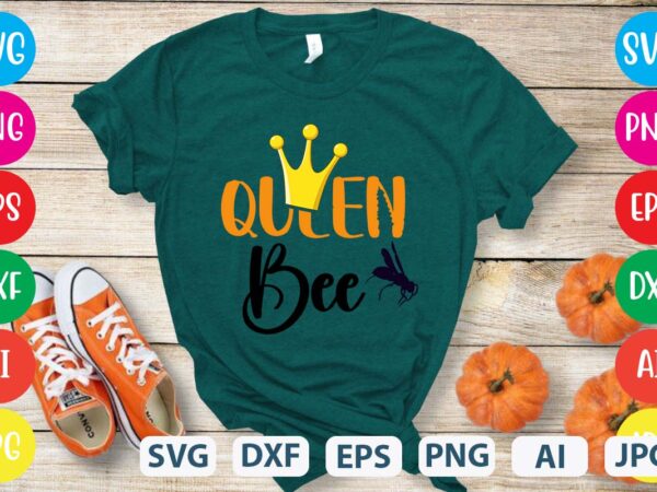 Queen bee svg vector for t-shirt
