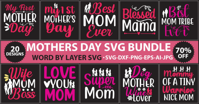 Mothers Day t-shirt design bundle,Mothers Day SVG Bundle, mom life svg, Mother's Day, mama svg, Mommy and Me svg, mum svg, Silhouette, Cut Files for Cricut,Mom svg bundle, Mothers day