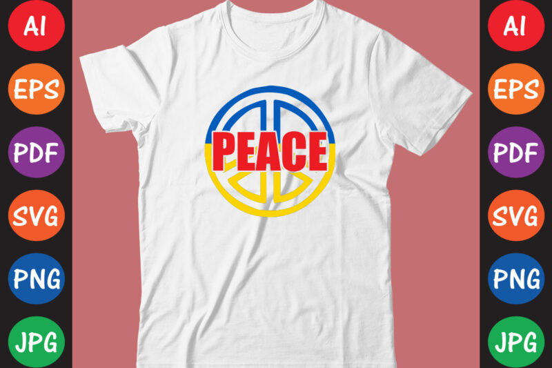 Peace Ukraine T-shirt And SVG Design