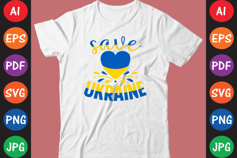 Save Ukraine T-shirt And SVG Design