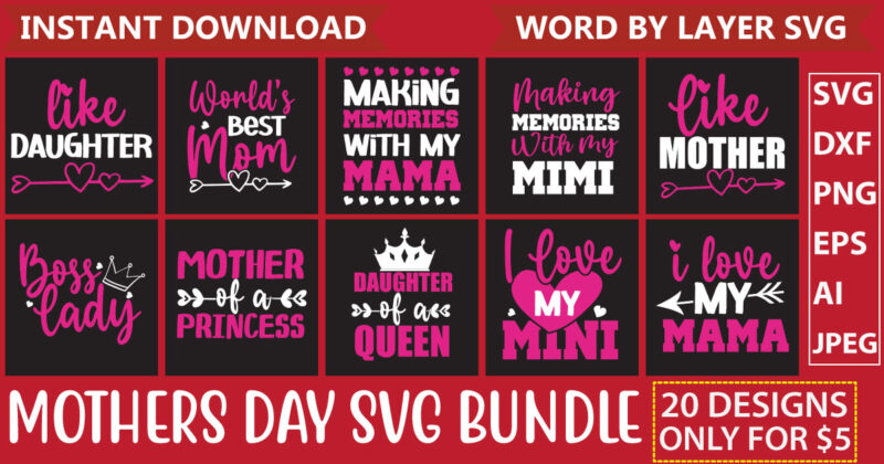 Mothers Day t-shirt design bundle,Mothers Day SVG Bundle, mom life svg, Mother's Day, mama svg, Mommy and Me svg, mum svg, Silhouette, Cut Files for Cricut,Mom svg bundle, Mothers day