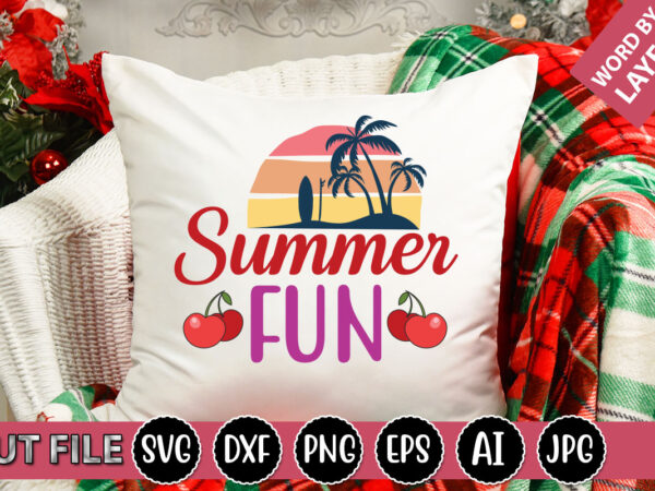 Summer fun svg vector for t-shirt