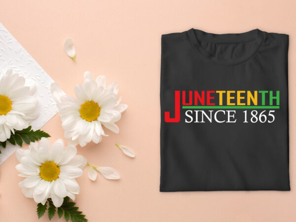 Black life juneteenth since 1865 letter design simple diy crafts svg files for cricut, silhouette sublimetion files, cameo htv prints