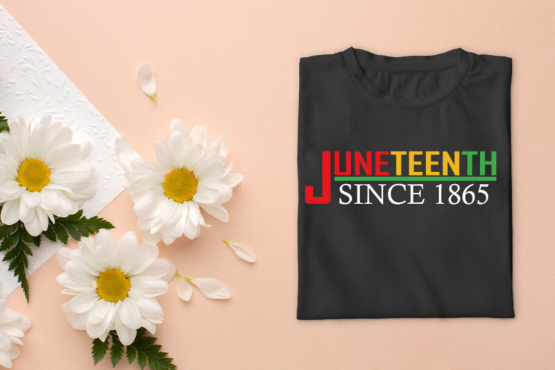 Black Life Juneteenth Since 1865 Letter Design Simple Diy Crafts Svg Files For Cricut, Silhouette Sublimetion Files, Cameo Htv Prints