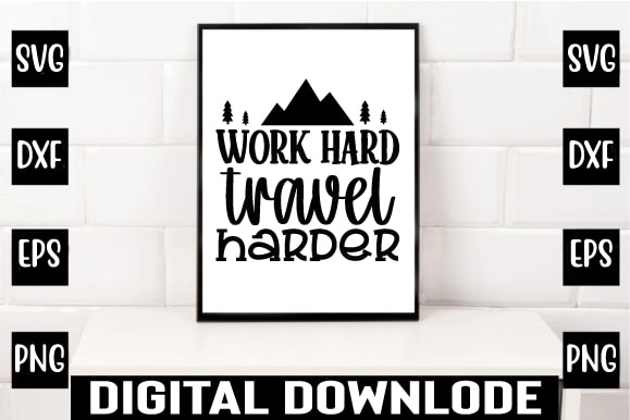 Work hard travel harder t shirt design for sale