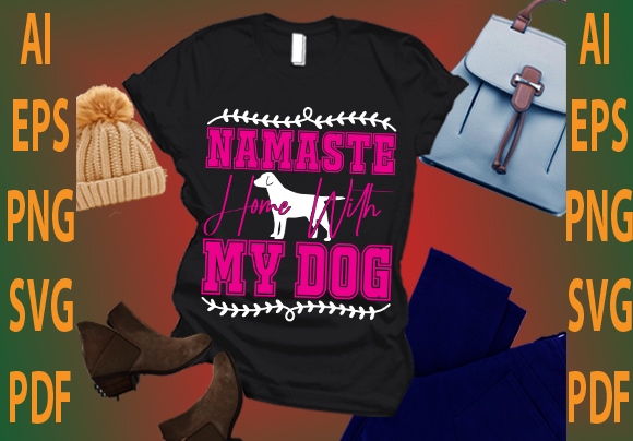 namaste home with my dog