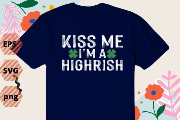 Kiss Me I’m Hyerish Irish Armenian T-shirt design svg, Kiss Me I’m A Realtor png, Patrick’s Day, irish leaf, funny,