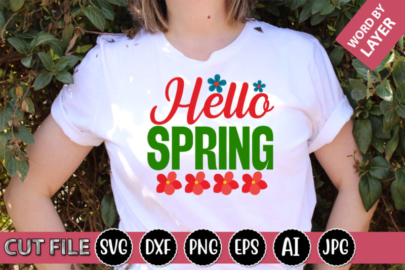 Hello Spring SVG Vector for t-shirt