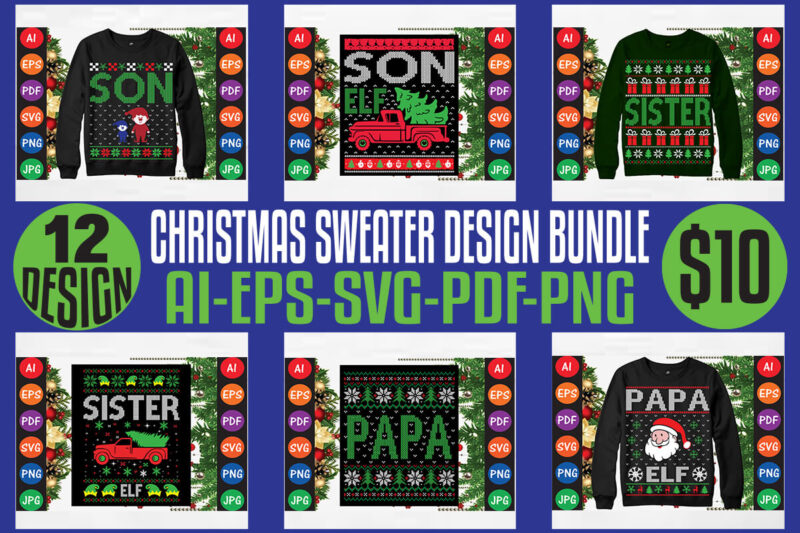 merry Christmas Sweater design bundle, merry Christmas T-shirt design bundle, Christmas svg bundle, winter svg, Santa svg, holiday, merry Christmas, happy new year, Christmas bundle png-svg-ai-eps-pdf-dxf