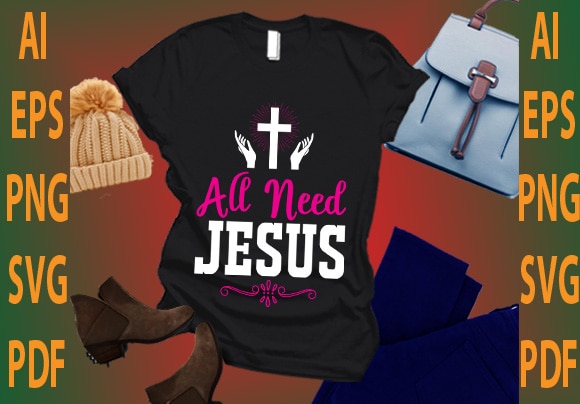 all need Jesus