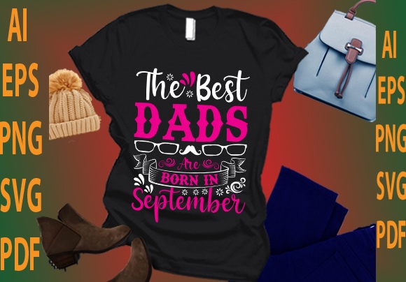 the best dads are born in September