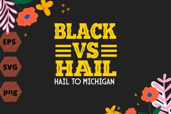 black vs hail hail to-michigan funny baseball T-shirt design vector