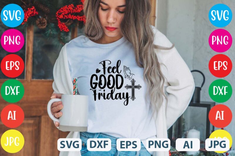 Good Friday svg vector for t-shirt bundle