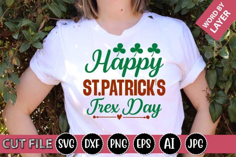 Happy St.patrick’s Trex Day SVG Vector for t-shirt