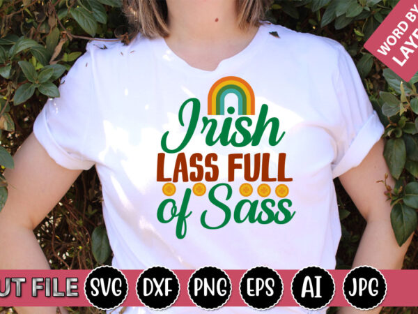 Irish lass full of sass svg vector for t-shirt