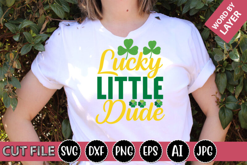 Lucky Little Dude SVG Vector for t-shirt