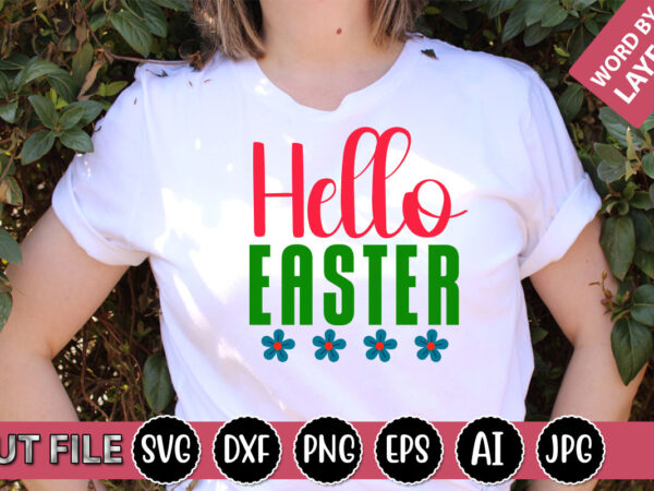 Hello easter svg vector for t-shirt