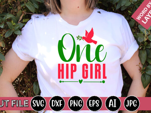 One hip girl svg vector for t-shirt