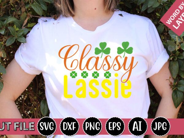 Classy lassie svg vector for t-shirt