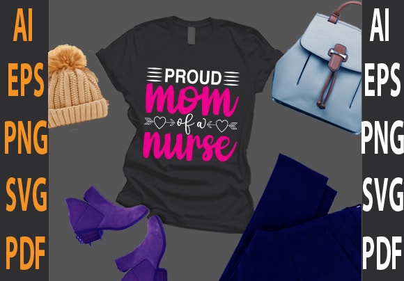 proud mom of a nurse