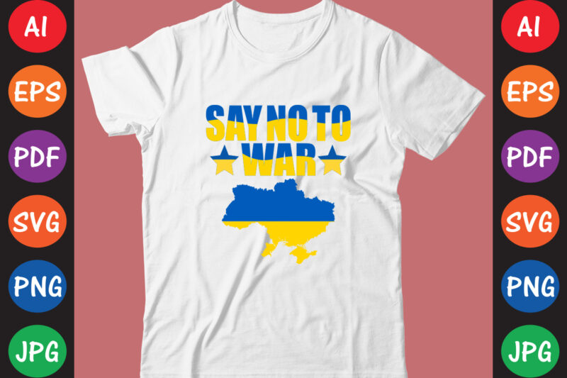 Keep Calm And Stop War Ukraine T-shirt And SVG Design