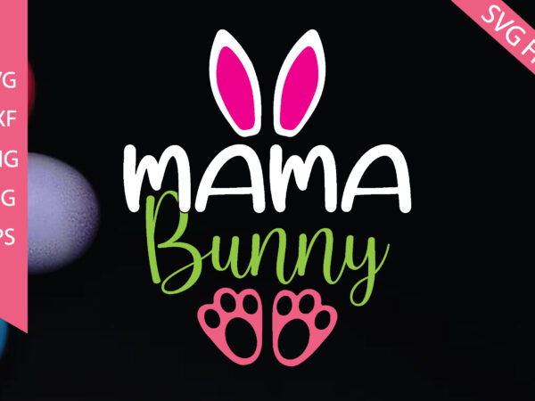 Mama bunny t shirt designs for sale