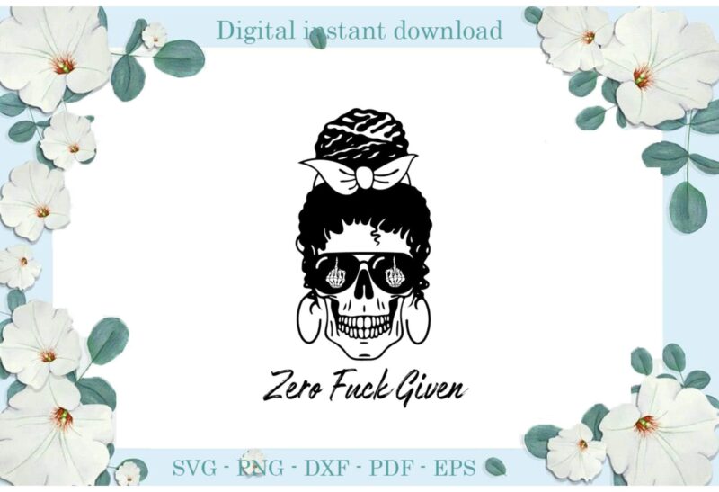 Trending gifts, Zero Fck Given Skull Head Women Wear Turban on Diy Crafts Skull Head Svg Files For Cricut, Women Skull Head Silhouette Sublimation Files, Cameo Htv Prints