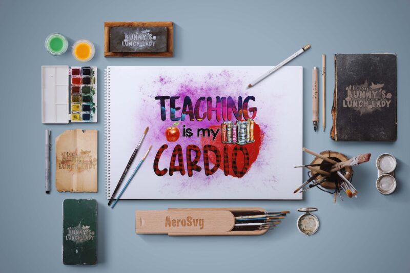 Teaching Is My Cardio Tshirt Design