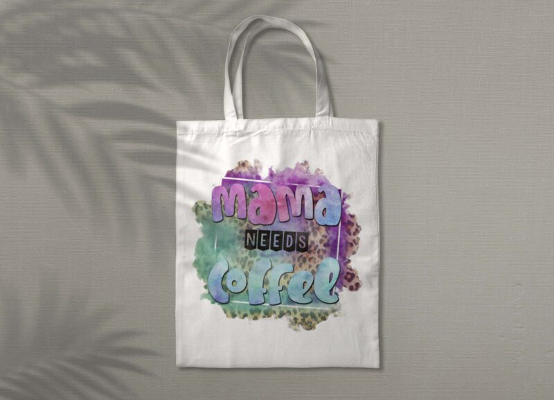 Mama Needs Coffee Tshirt Design