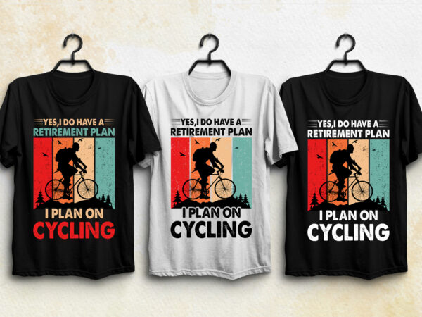 Cycling retirement plan t-shirt design