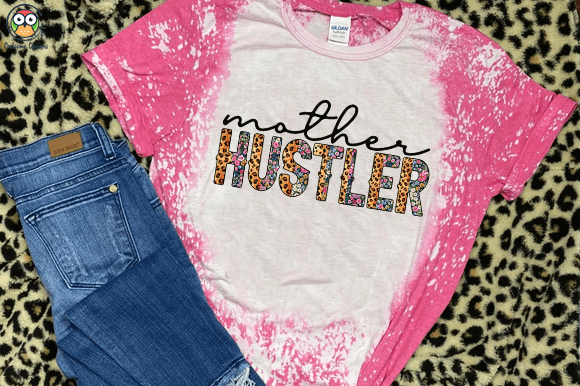 Mother Hustler t-shirt design