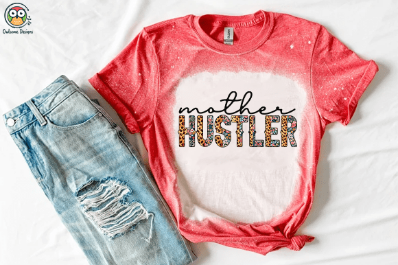 Mother Hustler t-shirt design