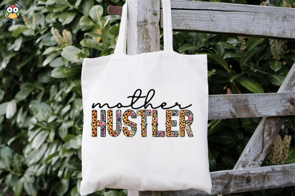 Mother Hustler t-shirt design