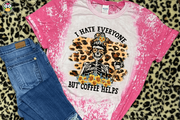 I hate everyone but coffee helps t-shirt design