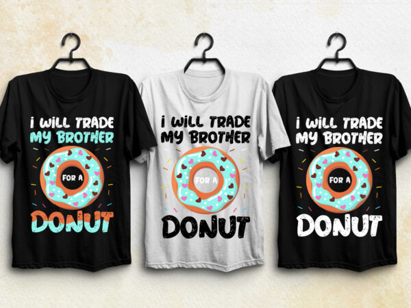 Donut lover brother t-shirt design