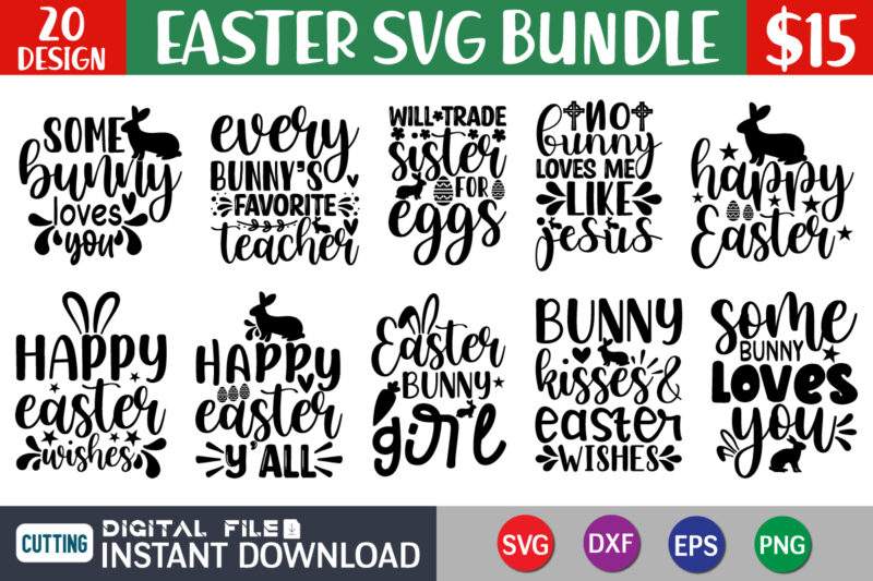 Easter SVG T-shirt Bundle, Easter Day Shirt, Happy Easter Shirt, Easter Svg, Bunny Shirt, Cutest Bunny Shirt, Easter shirt print template, Easter svg t shirt Design, Easter vector clipart, Easter