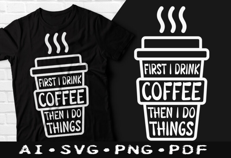 Coffee tshirt design Bundle, Coffee tshirt Bundle, Coffee funny Bundle, Coffee combo tshirt, Coffee tshirt design, Coffee SVG Bundle, Coffee tshirt SVG, Coffee design,