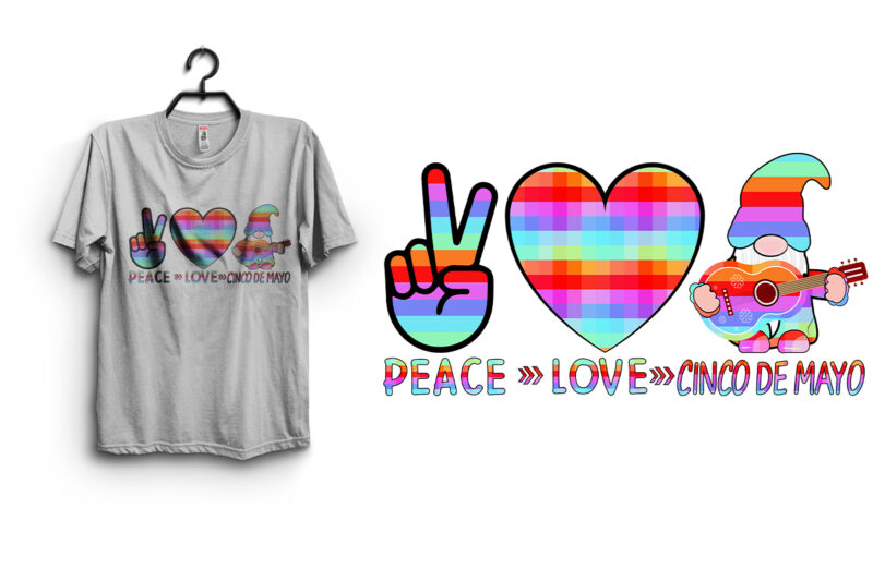 Peace, Love Cinco De Mayo Design