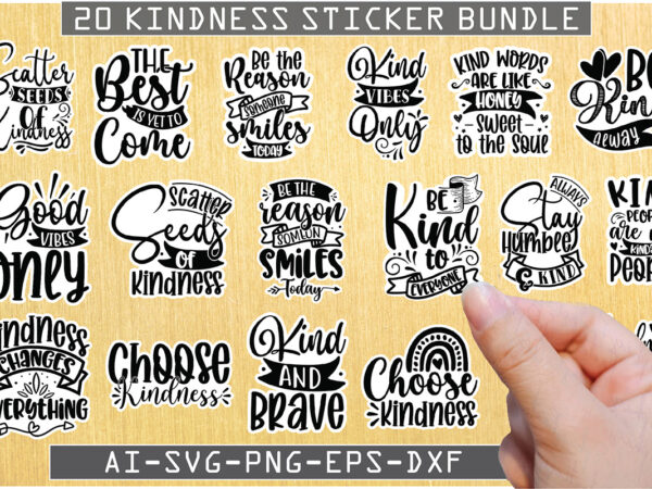 Kindness sticker bundle t shirt vector art