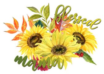 Sunflower Blessed Mama Tshirt Design