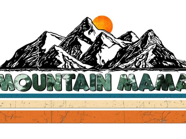 Mountain mama sunset tshirt design