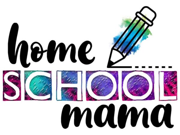 Home school mama home school mama graphic t shirt