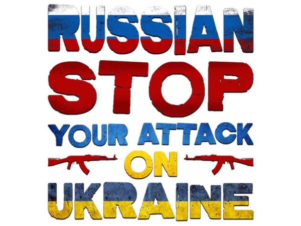 Russian stop yur attack on ukraine tshirt design