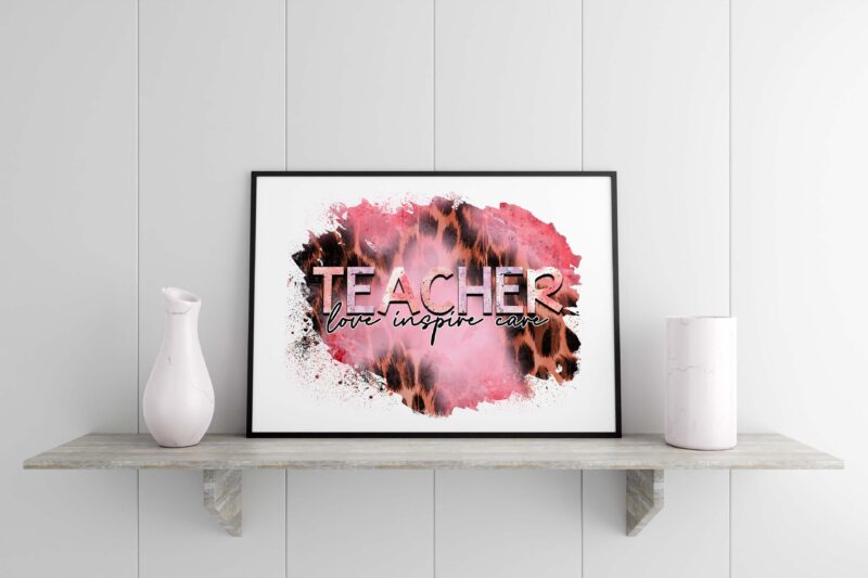 Teachers Love Inspire Care Tshirt Design