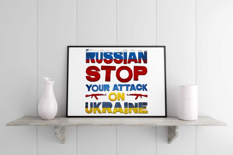 Russian Stop Yur Attack On Ukraine Tshirt Design